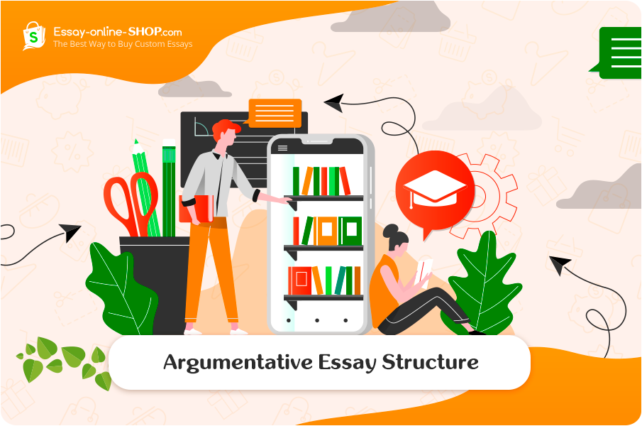 Argumentative Essay Structure