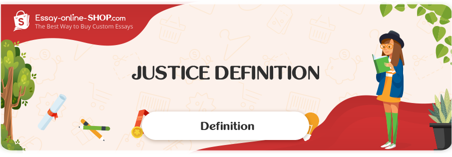 Justice Definition Essay