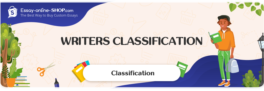 classification essay about writers