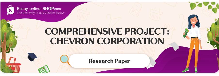 Comprehensive Project: Chevron Corporation