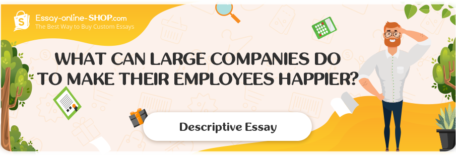 What Can Large Companies Do To Make Their Employees Happier?