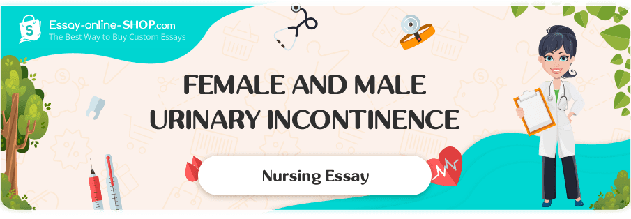 Female and Male Urinary Incontinence