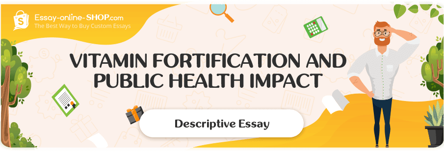 Vitamin Fortification and Public Health Impact