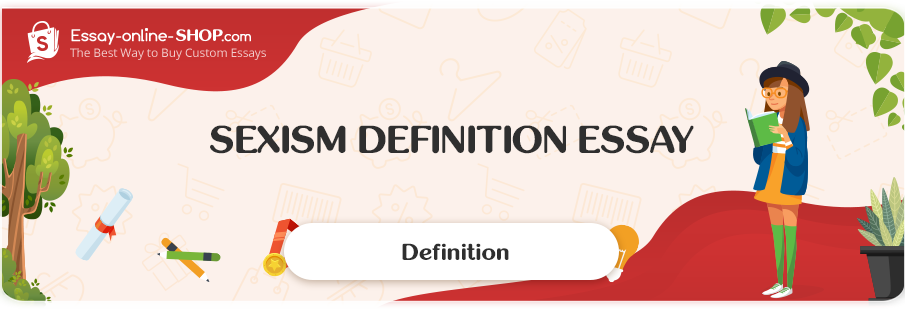 Sexism Definition Essay